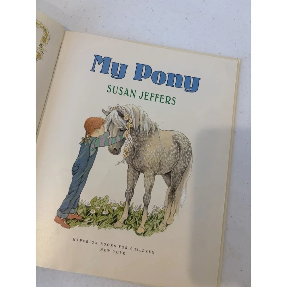 My Pony by Susan Jeffers First Edition 2003 - Children's Book- Horses